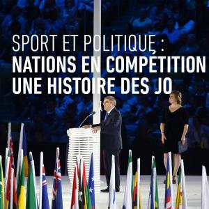 Conférence Sport et politique, nations en compétition, une histoire politique