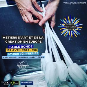 Table-ronde "Métiers d'art et création en Europe" - Périféeries 2028