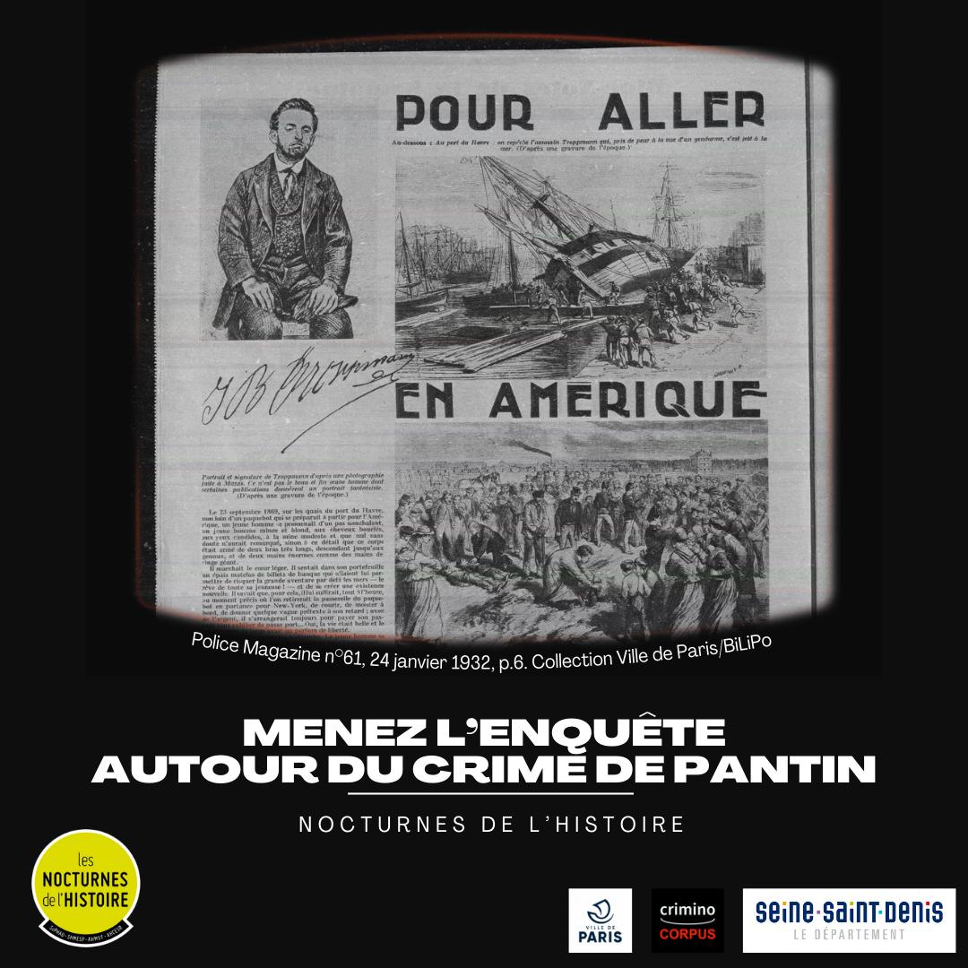 Nocturnes de l'Histoire - Murder Party autour du crime de Pantin