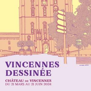De l'exposition "Vincennes dessinée" au Château de Vincennes à la résidence d'artistes OpenBach Vincennes