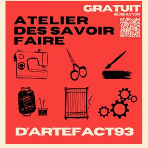 Les ateliers des savoir-faire d’artefact93 à l’Ile Saint-Denis.