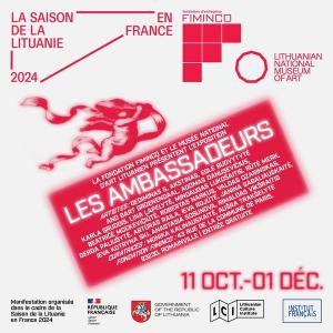 Exposition « Les ambassadeurs - Saison de la Lituanie » à la Fondation Fiminco