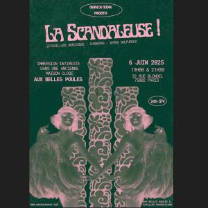 Conférence-Spectacle La Scandaleuse - Aux belles Poules
