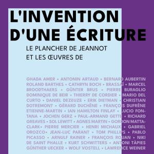 Exposition " l’invention d’une écriture. La Plancher de Jeannot et les oeuvres de […] - Journées du Patrimoine