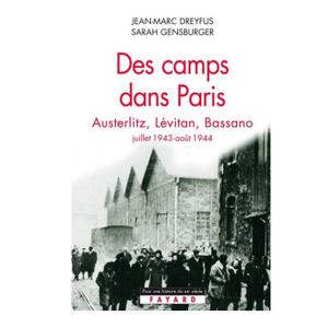 Les camps annexes de Drancy, la face cachée d’un camp d’internement au Mémorial de la Shoah