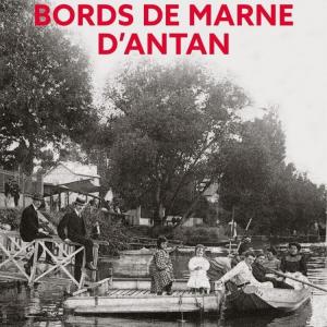 Visite et dédicace du livre « Les bords de Marne d’antan »