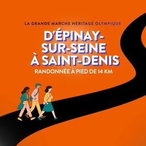 Grande Marche Héritage JOP 2024 - 14 km à pied au départ d'Epinay-sur-Seine
