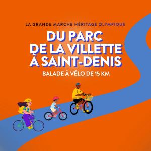 Grande Marche Héritage JOP 2024 - 15 km à vélo au départ de la Villette