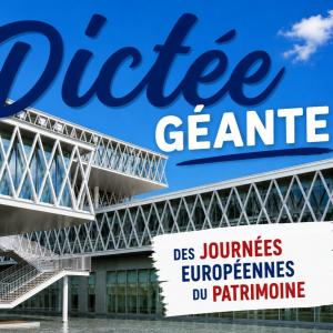 La Dictée Géante du Patrimoine - Journées du patrimoine