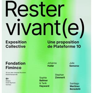 Exposition  Rester vivant(e)  � la Fondation Fiminco
